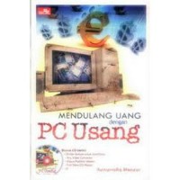 MENDULANG UANG DENGAN PC USANG