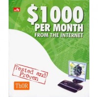 $1000 PER MONTH FROM THE INTERNET