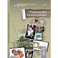 Prakarya dan Kewirausahaan kelas X edisi revisi 2016 (semester 2)