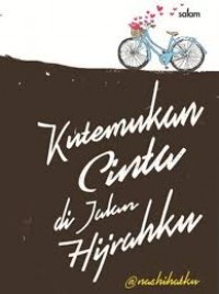 Kutemukan Cinta Di Jalan Hijrahku