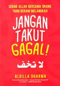 Jangan Takut Gagal