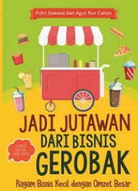 Jadi Jutawan Dari Bisnis Gerobak