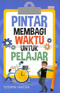 Pintar Membagi Waktu untuk Pelajar