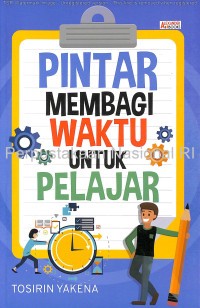 Pintar Membagi Waktu Untuk Pelajar