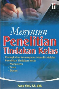 Menyusun Penelitian Tindakan Kelas