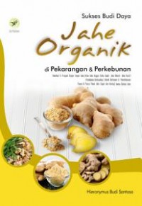 Jahe Organik dipekarangan dan perkebunan