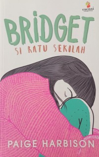Image of BRIDGET si ratu sekolah