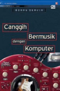 Canggih Bermusik Dengan Komputer