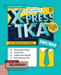 Image of X-PRESS TKA TES KEMAMPUAN AKADEMIK SMK/MAK SEJARAH