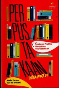 Image of Panduan Praktis Mengelola Perpustakaan Idaman