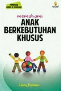 Image of Memahami Anak Berkebutuhan Khusus